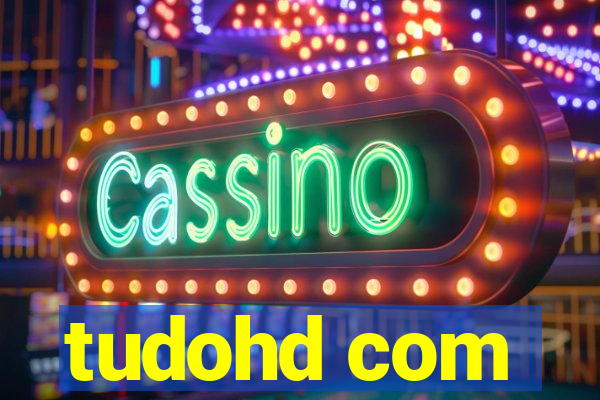 tudohd com